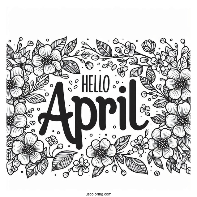 Hello April Coloring Page Words Over Blooming Flowers