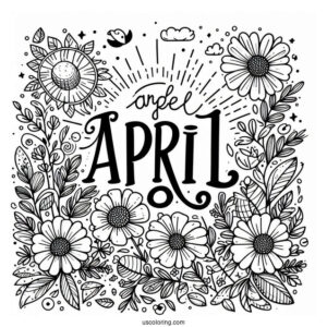April Coloring Page Fun Word On A Sunny Day With Flowers