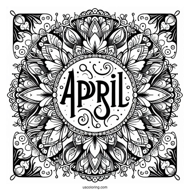April Coloring Page Bold Text At The Center Of An Intricate Mandala