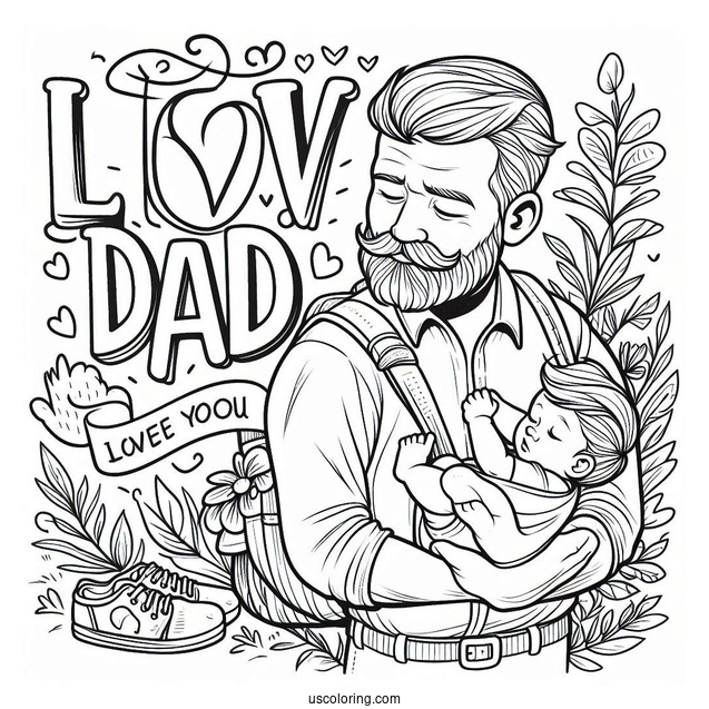 Father's Day Coloring Page Of I Love You Dad Words Over Father Carrying His Baby