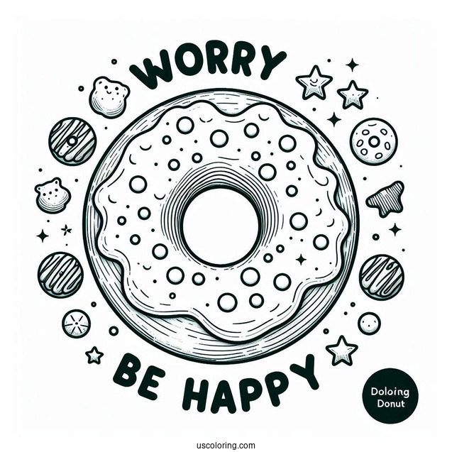 Donut Coloring Page Worry Be Happy Words Around A Tasty Donut