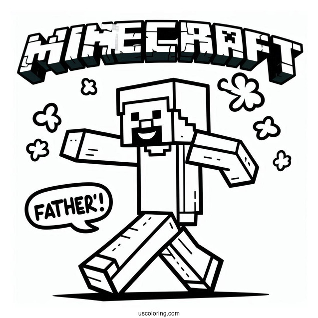 Minecraft Steve Running With Happy Father's Day Coloring Page Of Sign