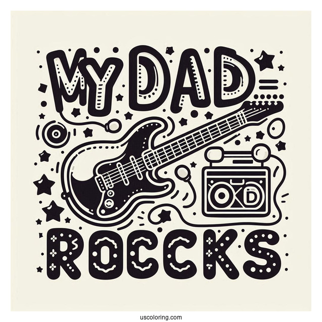 Father's Day Coloring Page Of My Dad Rocks Text With Electric Guitar