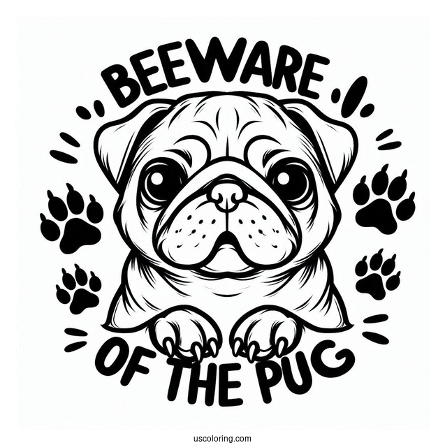 Beware Of The Pug Coloring Sheet