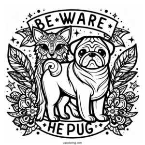 Beware Of The Pug Coloring Sheet