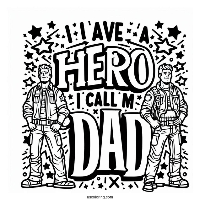 Father's Day Coloring Page Of I Have A Hero I Call Him Dad Words