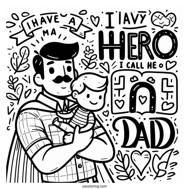 Father's Day Coloring Page Of I Have A Hero I Call Him Dad Words