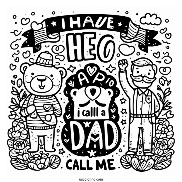Father's Day Coloring Page Of I Have A Hero I Call Him Dad Words