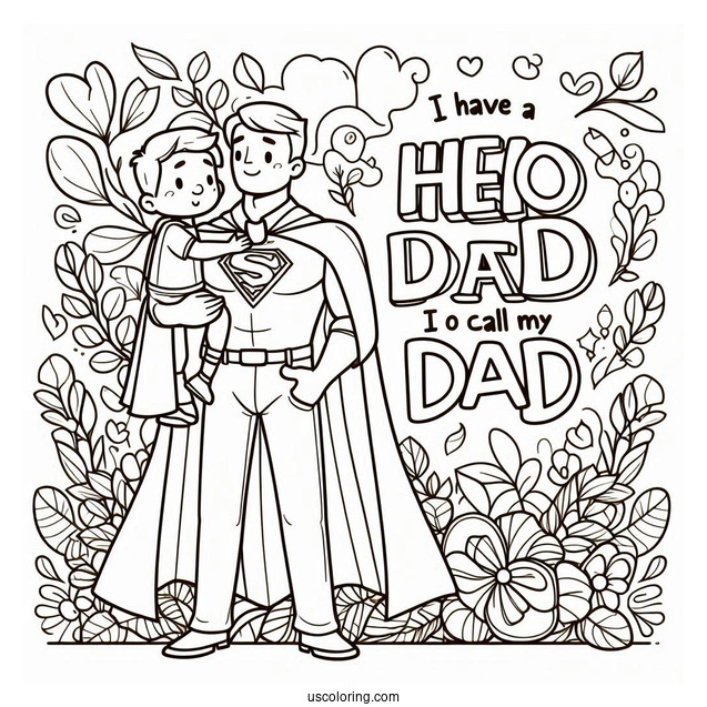 Father's Day Coloring Page Of I Have A Hero I Call Him Dad Words
