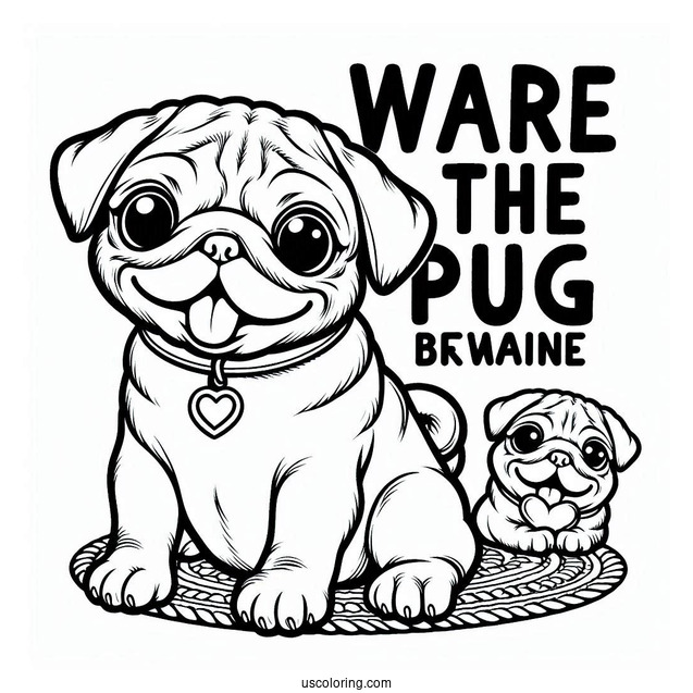 Beware Of The Pug Coloring Sheet