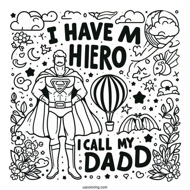 Father's Day Coloring Page Of I Have A Hero I Call Him Dad Words